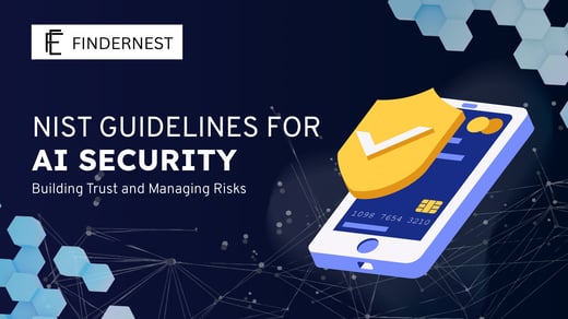 Navigating AI Security: NIST's Framework for Data Trust and Resilience
