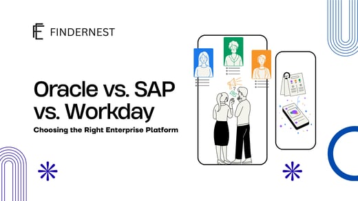 Oracle vs. SAP vs. Workday: Choosing the Right Enterprise Platform